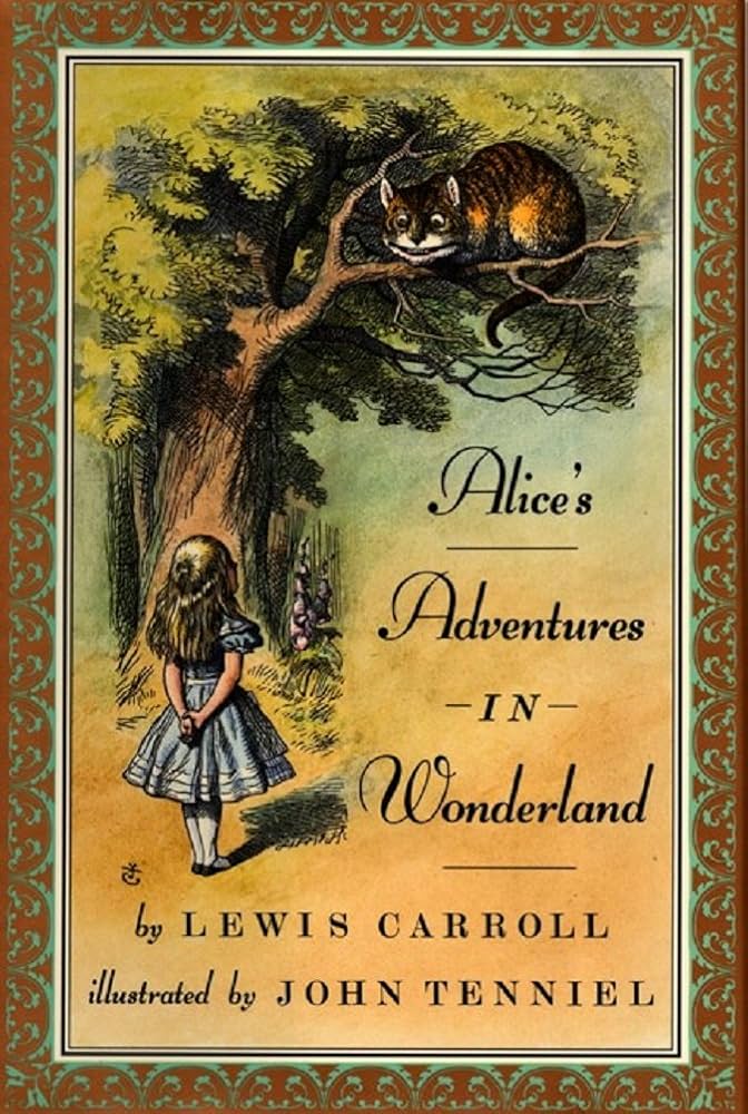 Alice’s Adventures in Wonderland