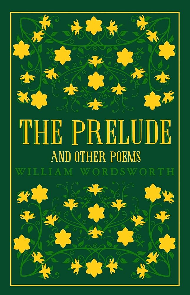The Prelude – William Wordsworth